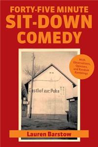 Forty-Five Minute Sit-Down Comedy