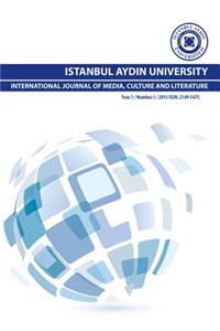 Istanbul Aydin University International Journal of Media, Culture and Literature