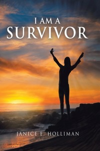 I Am a Survivor