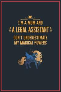 I'm a Mum and a Legal Assistant