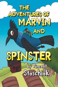 Adventures of Marvin and Spinster