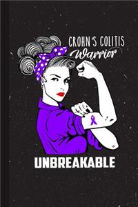 Crohn's Colitis Warrior Unbreakabe