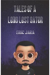 Tales of a Long Lost Gator