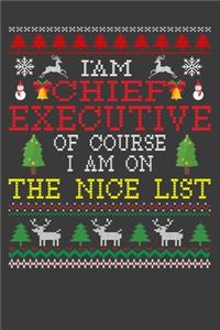 I Am Chief Executive Of Course I am On The Nice List