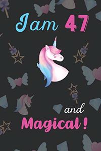 I am 47 and Magical