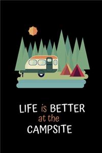 Life Is Better At the Campsite