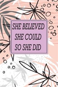 She Believed She Could So She Did
