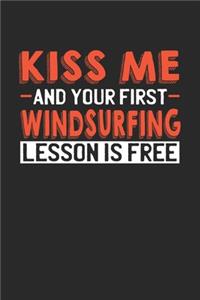 Kiss me and your first Windsurfing lesson is free