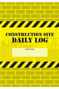 Construction Site Daily Log