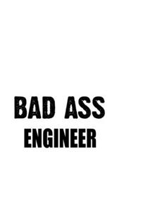 Bad Ass Engineer