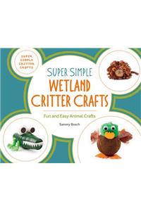 Super Simple Wetland Critter Crafts: Fun and Easy Animal Crafts