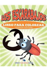 Escarabajos Libro Para Colorear (Spanish Edition)