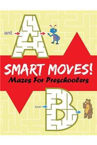 Smart Moves!