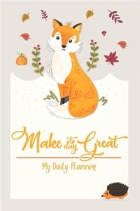 Make Today Great My Daily Planner