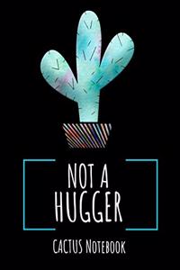 Not A Hugger