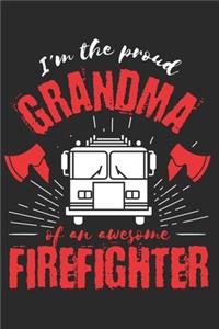 Proud Grandma of an Awesome Firefighter