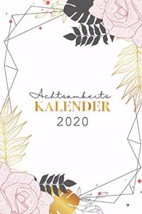 Achtsamkeitskalender 2020