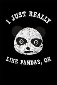 I Just Really Like Pandas Ok