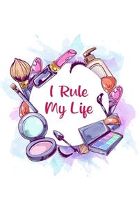 I Rule My Life