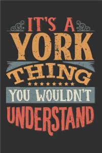 It's A York You Wouldn't Understand