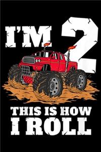 I'm 2 This Is How I Roll