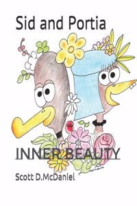 Sid and Portia: Inner Beauty