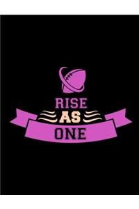 Rise As One