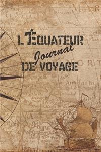 l'Équateur Journal de Voyage