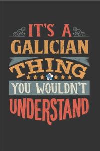 It's A Galician Thing You Wouldn't Understand