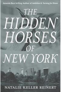The Hidden Horses of New York