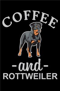 Coffee And Rottweiler