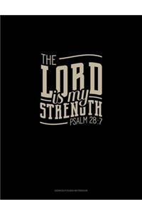 The Lord Is My Strength - Psalm 28