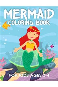 Mermaid Coloring Book for Kids Ages 2-4