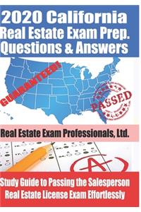 2020 California Real Estate Exam Prep Questions & Answers