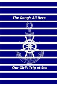 Gang's All Here: Our Girl's Trip at Sea Blue