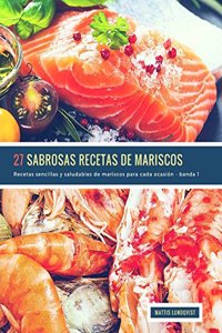 27 Sabrosas Recetas de Mariscos - banda 1