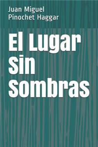 El Lugar Sin Sombras