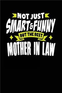 Not Just Smart & Funny But The Best Mother In Law
