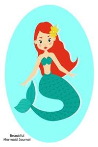 Beautiful Mermaid Journal
