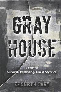 Gray House