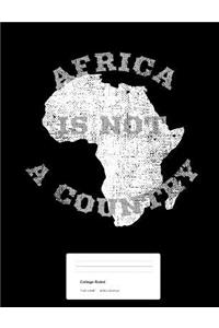 Africa is Not a Country