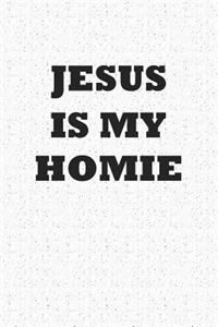 Jesus Is My Homie