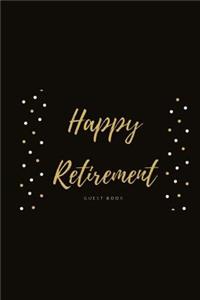 Happy Retirement Guest Book