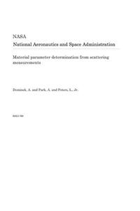 Material Parameter Determination from Scattering Measurements
