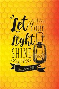 Let Your Light Shine Matthew 5