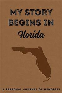 My Story Begins in Florida
