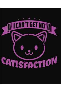 I Can't Get No Catisfaction