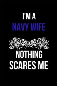 I'm a Navy Wife Nothing Scares Me