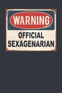 Warning Official Sexagenarian