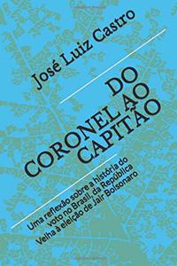 Do Coronel Ao Capitão